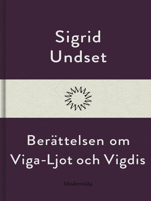 cover image of Berättelsen om Viga-Ljot och Vigdis